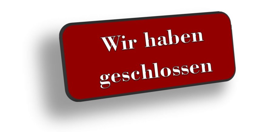Geschlossen Geschlossen